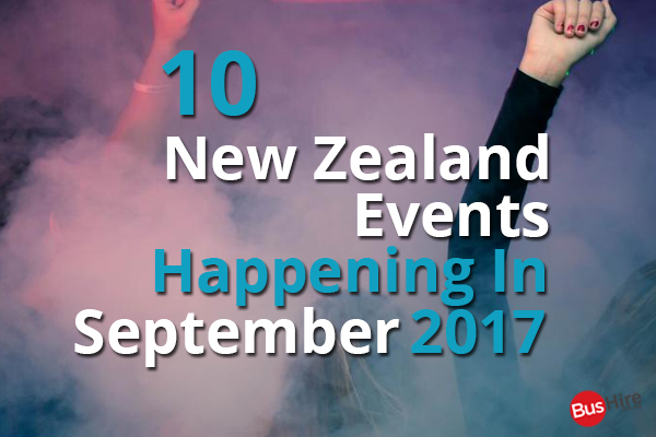 10 New Zealand Events Happening In September 2017
