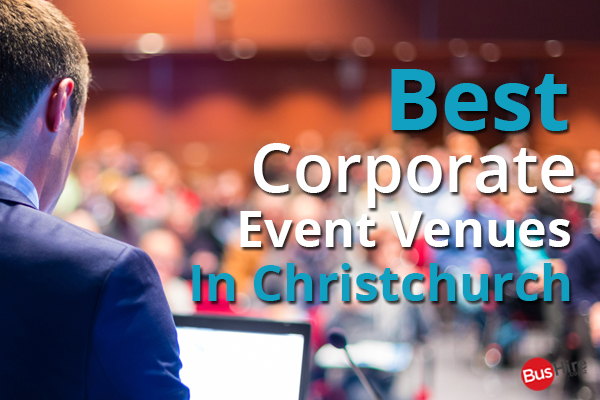 Best Corporate Event Venues In Christchurch