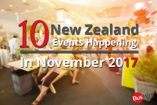 10 New Zealand Events Happening In November 2017