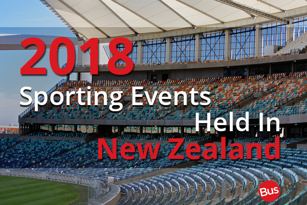 2018 Sporting Events Held In New Zealand