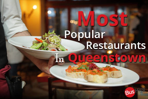 Most Popular Restaurants In Queenstown