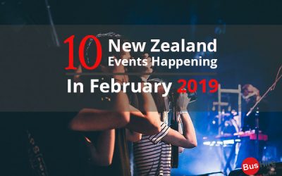10 New Zealand Events Happening In February 2019