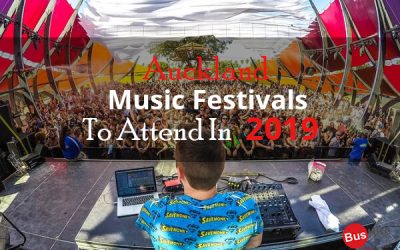 Auckland Music Festivals to Attend in 2019